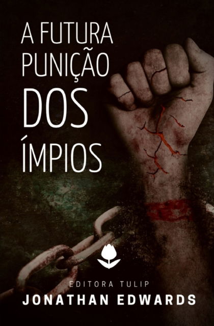 Cover for Jonathan Edwards · A Futura Punicao Dos Impios (Paperback Book) (2022)