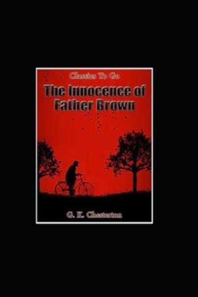Cover for G K Chesterton · The Innocence of Father Brown (Paperback Bog) [Annotated Original edition] (2022)