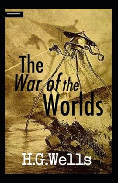 Cover for H G Wells · The War of the Worlds Annotated (Paperback Bog) (2021)