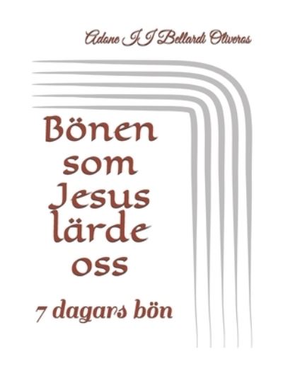 Cover for Lourdes Maldonado Adrian de Bellardi · Boenen som Jesus larde oss: 7 dagars boen (Paperback Book) (2021)