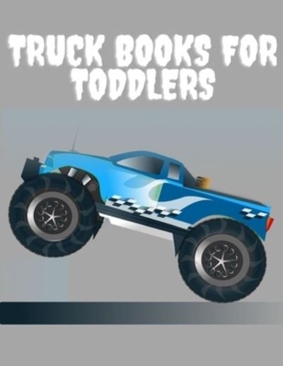 Cover for Mm · Truck Books for Toddlers: Big Jumbo Vehicle Coloring Book for Toddlers (Paperback Book) (2021)