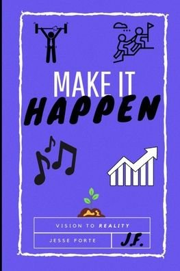 Jesse Forte · Make It Happen (Paperback Book) (2020)