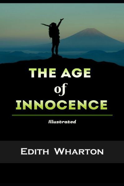 The Age of Innocence Illustrated - Edith Wharton - Libros - Independently Published - 9798584715991 - 21 de diciembre de 2020
