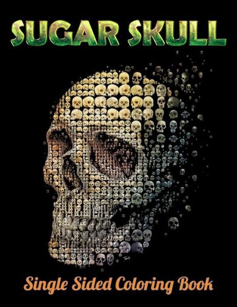 Cover for Masab Press House · Sugar Skull Single Sided Coloring Book (Paperback Book) (2020)