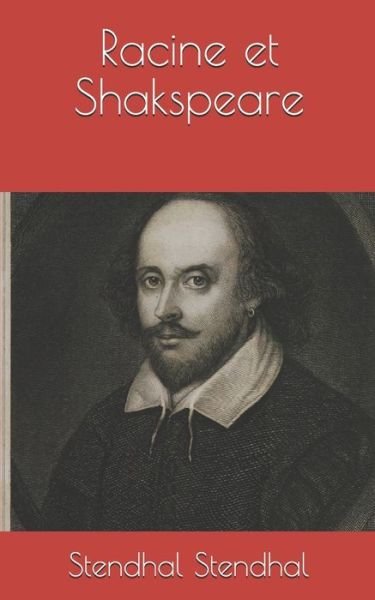 Cover for Stendhal Stendhal · Racine et Shakspeare (Paperback Book) (2020)