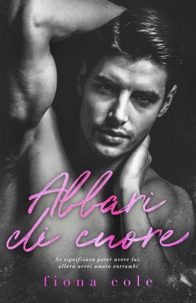 Cover for Fiona Cole · Affari di Cuore (Paperback Book) (2020)