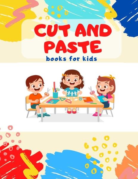 Cover for Cutting - Kids · Cut and Paste books for kids (Paperback Book) (2020)