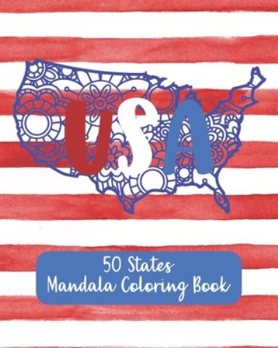 Cover for Mela Paperie · USA - 50 States Mandala Coloring Book (Paperback Book) (2020)