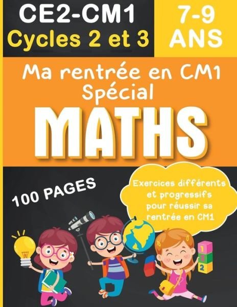 Cover for Je Compte Sur Mes Doigts Éditions · Ma rentree en CM1 Special MATHS (Taschenbuch) (2020)
