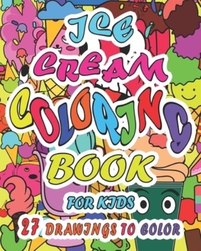 Cover for Vnteees Books · Ice Cream Coloring Book For Kids (Taschenbuch) (2020)