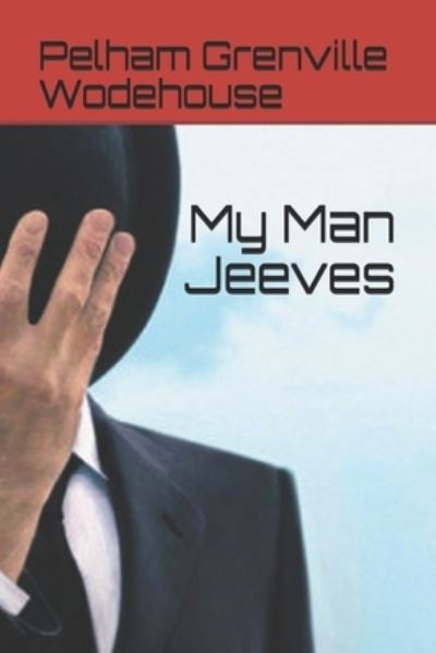 Cover for Pelham Grenville Wodehouse · My Man Jeeves (Paperback Book) (2021)