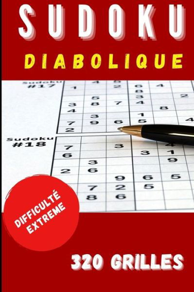 Sudoku Diabolique - Les Beaux Jeux - Bøger - Independently Published - 9798695567991 - 9. oktober 2020