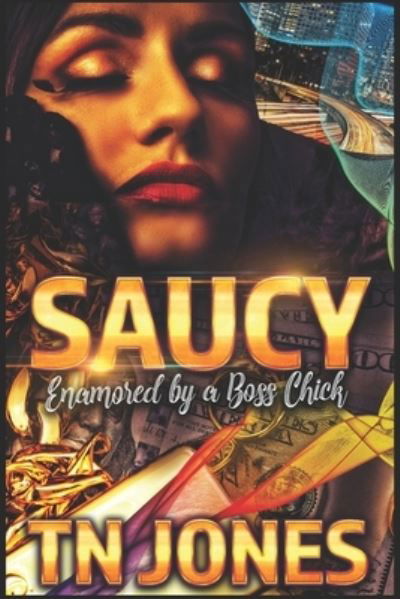 Cover for Tn Jones · Saucy (Pocketbok) (2021)