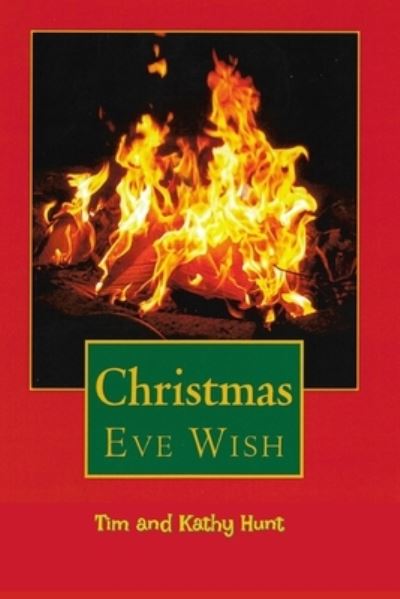 Cover for Tim Hunt · Christmas Eve Wish (Taschenbuch) (2021)