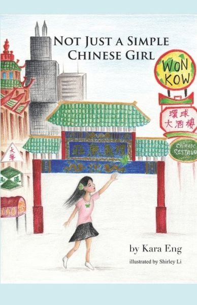 Cover for Kara Eng · Not Just a Simple Chinese Girl (Pocketbok) (2022)