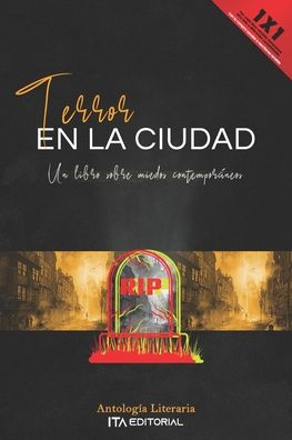 Cover for Marlon Munera Gomez · Terror en la ciudad: Un libro sobre los miedos contemporaneos (Paperback Book) (2022)