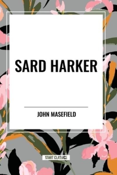 Cover for John Masefield · Sard Harker (Paperback Book) (2024)