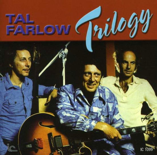 Trilogy - Tal Farlow - Musique - INNER CITY RECORDS - 0077712710992 - 24 octobre 2016