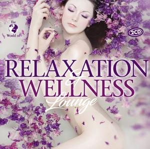 Cover for Relaxation &amp; Wellnes Lounge (CD) (2017)