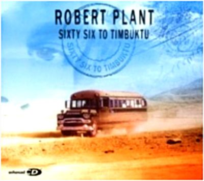 Cover for Robert Plant · Sixty Six To Timbuktu (CD) [Enhanced edition] (2003)