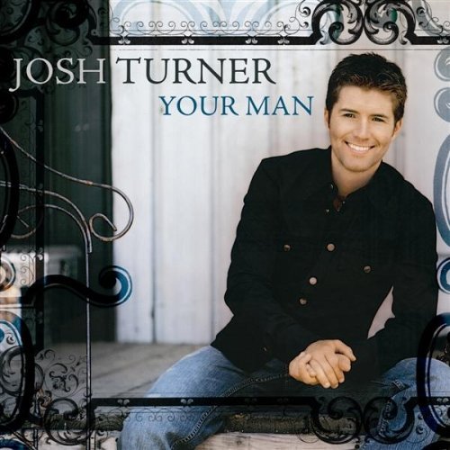 Cover for Josh Turner · Your Man (CD) (2006)