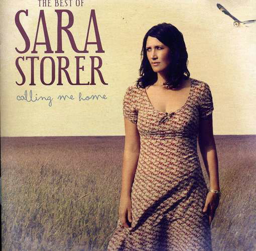 Cover for Sara Storer · Calling Me Home-the Best of (CD) (2010)