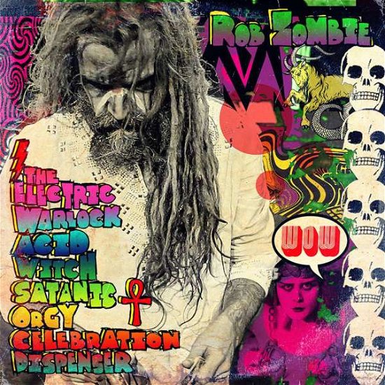 Cover for Rob Zombie · The Electric Warlock Acid Witch Satanic Orgy Celebration Dispenser (LP) (2016)