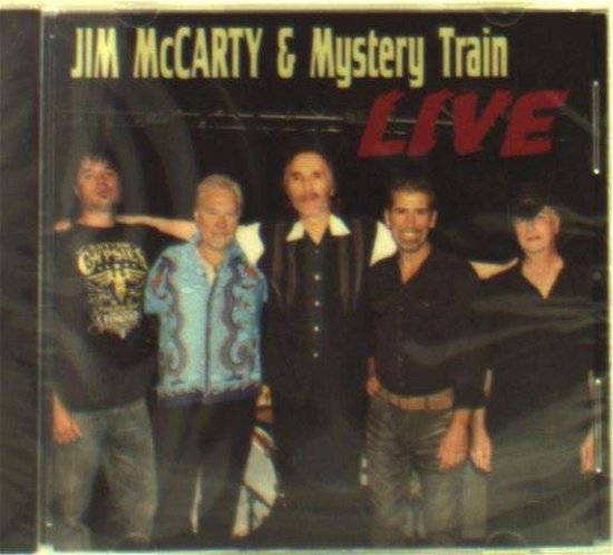 Cover for Jim Mccarty · Jim Mccarty &amp; Mystery Train (Live) (CD) (2013)