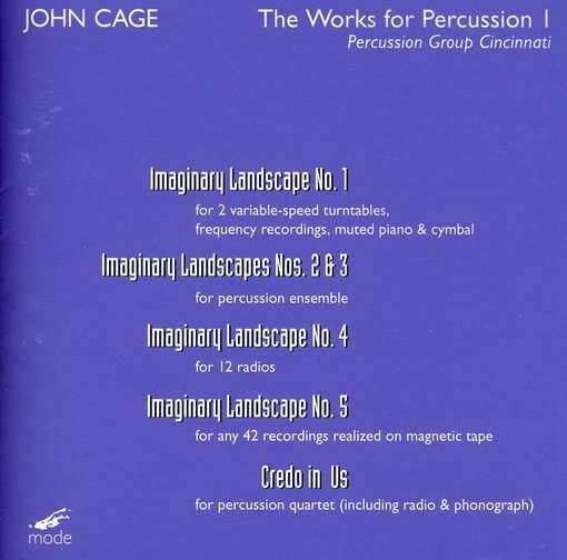 Cage / The Works For Percussion 1 - Ccm Percussion Ens / Culley - Películas - MODE RECORDS - 0764593022992 - 1 de octubre de 2018