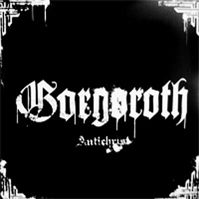 Antichrist - Gorgoroth - Musiikki - TAR - 0803341254992 - maanantai 14. syyskuuta 2009