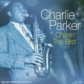 Chasin: Bird - Charlie Parker - Musik - PROPER BOX - 0805520020992 - 8. november 2005