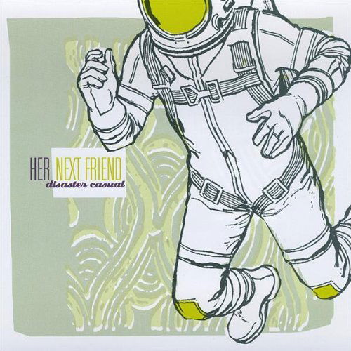 Cover for Her Next Friend · Disaster Casual (CD) (2008)