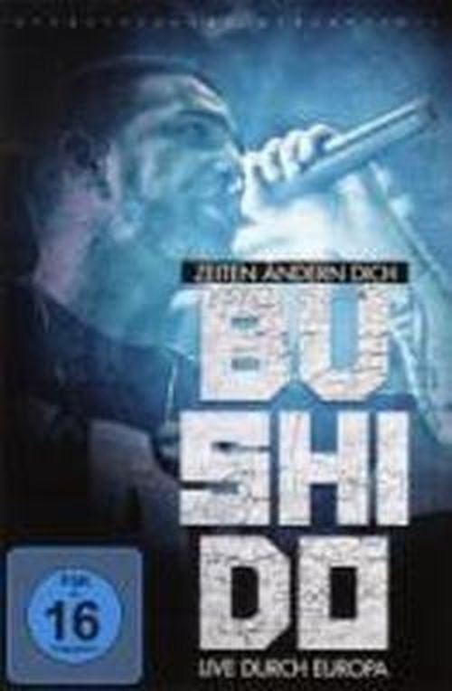Zeiten Ändern Dich-live Durch Europa - Bushido - Film - BUSHIDO - 0886977667992 - 13. august 2010