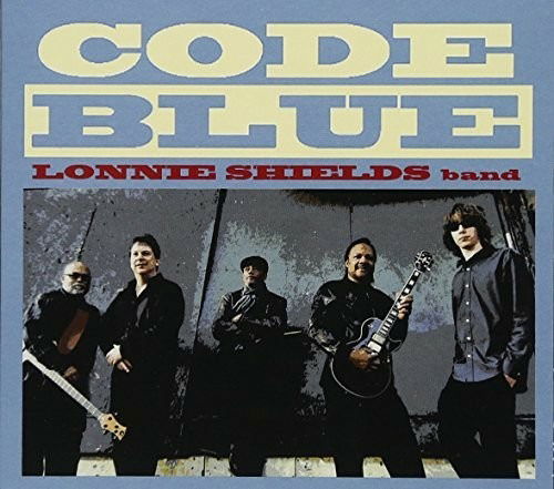 Code Blue - Lonnie Shields - Musiikki - NEW MILLENNIUM RECORDS - 0888295637992 - perjantai 8. syyskuuta 2017