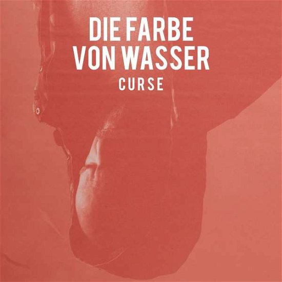 Cover for Curse · Die Farbe von Wasser (Book) (2018)
