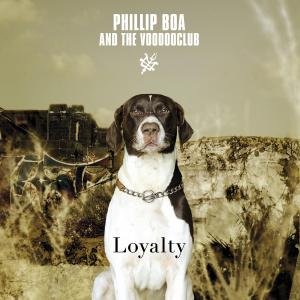 Loyalty - Boa, Phillip & The Voodoo Club - Musique - CARGO DUITSLAND - 4024572549992 - 10 août 2012