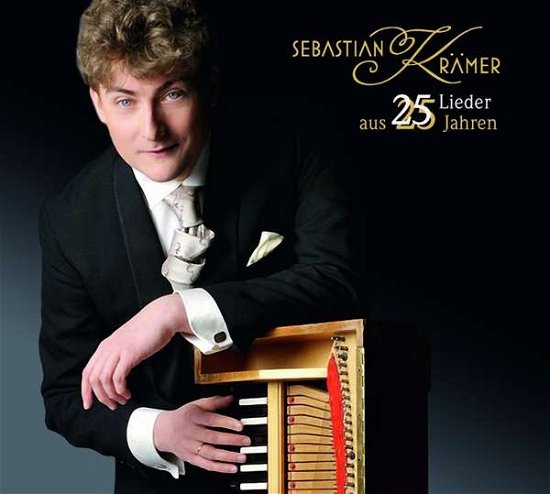 Sebastian Kramer · 25 Lieder Aus 25 Jahren (CD) (2018)