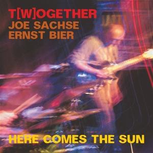 Cover for T (w)ogether · Here Comes the Sun (CD) (2024)