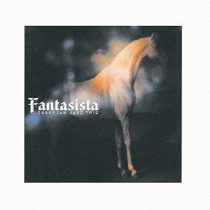 Cover for European Jazz Trio · Fantasista (CD) [Japan Import edition] (2011)