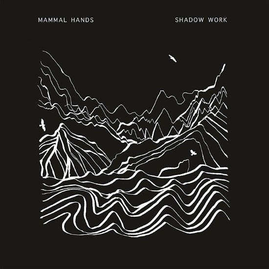 Cover for Mammal Hands · Shadow Work (CD) [Japan Import edition] (2017)