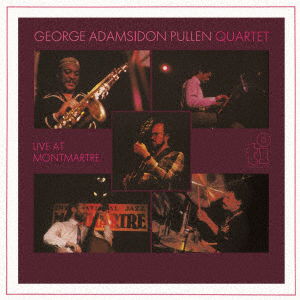 Cover for George Adams · Live At Montmartre (CD) [Japan Import edition] (2021)