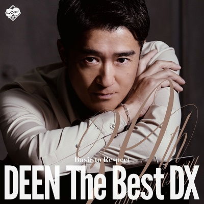 Cover for Deen · Deen the Best Dx Basic to Respect &lt;limited&gt; (CD) [Japan Import edition] (2023)