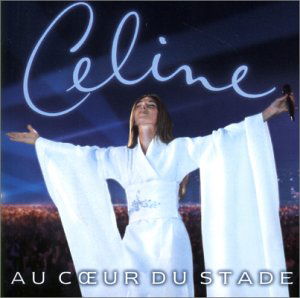 Au Coeur Du Stade - Céline Dion - Elokuva - COLUMBIA - 5099720093992 - perjantai 1. syyskuuta 2006