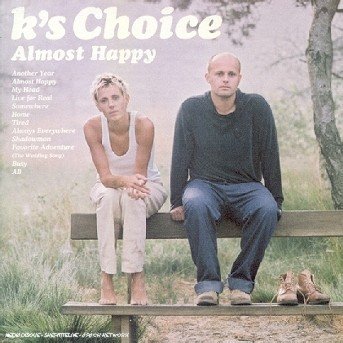 Cover for K's Choice · Almost Happy (CD) (2002)