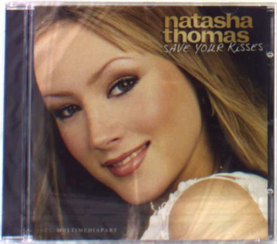 Cover for Natasha Thomas · Natasha Thomas-save Your Kisses (CD) (2004)