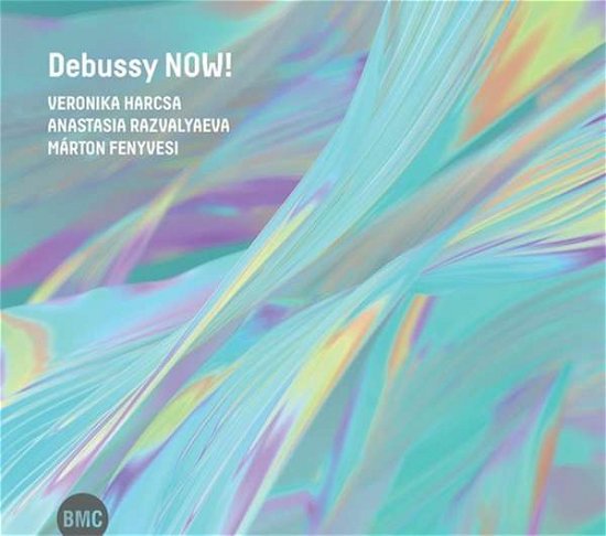 Cover for Veronika Harcsa &amp; Anastasia Razvalyaeva &amp; Márton Fenyvesi · Debussy Now! (CD) (2022)