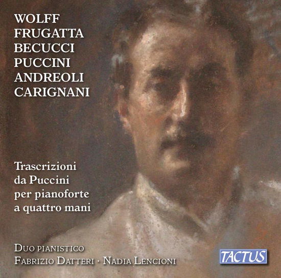 Cover for Andreoli / Datteri / Lencioni · Transcriptions from Puccini for Piano Four-hands (CD) (2019)
