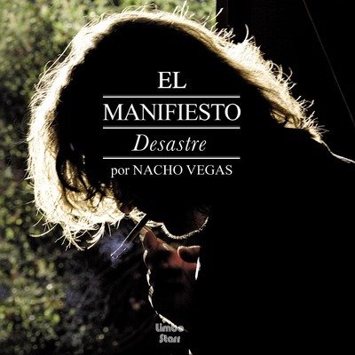 Cover for Nacho Vegas · El Manifiesto Desastre (LP) (2014)