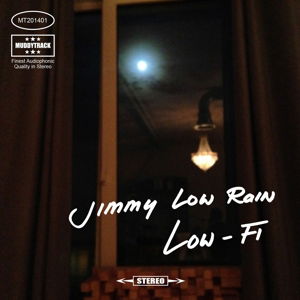 Jimmy Low Rain · Jimmy Low Rain - Low-Fi (CD) (2014)