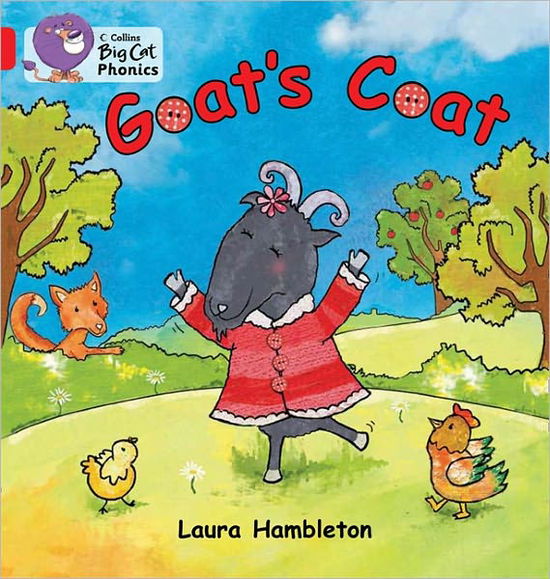 Cover for Laura Hambleton · Goat’s Coat: Band 02b/Red B - Collins Big Cat Phonics (Paperback Book) (2011)